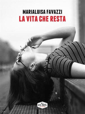 cover image of La vita che resta